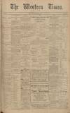Western Times Tuesday 15 February 1910 Page 1
