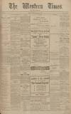 Western Times Thursday 24 February 1910 Page 1