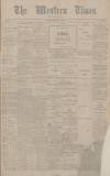 Western Times Monday 02 May 1910 Page 1