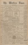 Western Times Thursday 05 May 1910 Page 1
