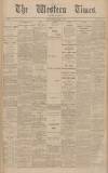 Western Times Wednesday 11 May 1910 Page 1