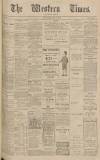 Western Times Saturday 11 June 1910 Page 1