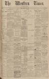 Western Times Tuesday 12 July 1910 Page 1