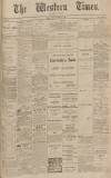 Western Times Saturday 06 August 1910 Page 1