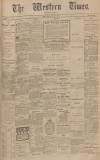 Western Times Monday 08 August 1910 Page 1