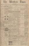 Western Times Wednesday 10 August 1910 Page 1