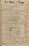 Western Times Wednesday 17 January 1912 Page 1