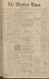 Western Times Monday 05 February 1912 Page 1