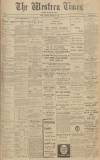 Western Times Thursday 10 October 1912 Page 1