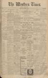 Western Times Saturday 08 March 1913 Page 1