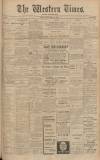 Western Times Saturday 15 March 1913 Page 1
