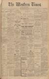 Western Times Wednesday 02 April 1913 Page 1