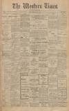 Western Times Monday 28 April 1913 Page 1