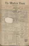 Western Times Monday 30 June 1913 Page 1