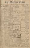 Western Times Saturday 15 November 1913 Page 1