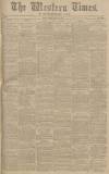 Western Times Friday 13 March 1914 Page 1