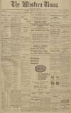 Western Times Monday 10 January 1916 Page 1