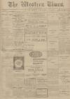 Western Times Monday 09 April 1917 Page 1