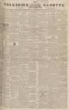 Yorkshire Gazette Saturday 20 June 1829 Page 1