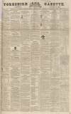 Yorkshire Gazette Saturday 18 January 1834 Page 1