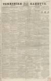 Yorkshire Gazette Saturday 14 July 1838 Page 1