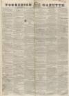 Yorkshire Gazette Saturday 15 December 1838 Page 1