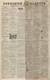 Yorkshire Gazette Saturday 29 December 1838 Page 1