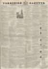 Yorkshire Gazette Saturday 16 February 1839 Page 1