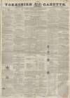 Yorkshire Gazette Saturday 23 March 1839 Page 1