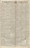 Yorkshire Gazette Saturday 01 February 1840 Page 1