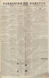 Yorkshire Gazette Saturday 22 February 1840 Page 1