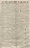 Yorkshire Gazette Saturday 14 March 1840 Page 1