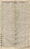 Yorkshire Gazette Saturday 01 August 1840 Page 1