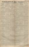 Yorkshire Gazette Saturday 17 October 1840 Page 1