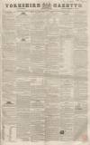 Yorkshire Gazette Saturday 03 September 1842 Page 1