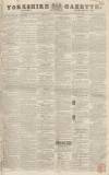 Yorkshire Gazette Saturday 11 February 1843 Page 1