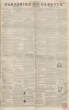 Yorkshire Gazette Saturday 25 March 1843 Page 1