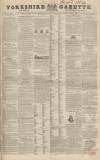 Yorkshire Gazette Saturday 16 September 1843 Page 1