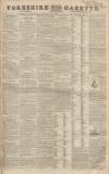 Yorkshire Gazette Saturday 23 September 1843 Page 1