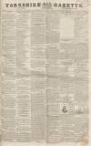 Yorkshire Gazette Saturday 04 November 1843 Page 1