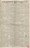 Yorkshire Gazette Saturday 18 November 1843 Page 1