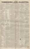 Yorkshire Gazette Saturday 22 November 1845 Page 1