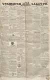Yorkshire Gazette Saturday 28 March 1846 Page 1
