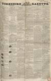 Yorkshire Gazette Saturday 08 August 1846 Page 1