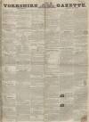 Yorkshire Gazette Saturday 22 August 1846 Page 1