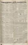 Yorkshire Gazette Saturday 10 October 1846 Page 1