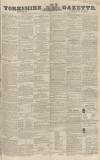 Yorkshire Gazette Saturday 13 February 1847 Page 1