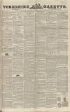 Yorkshire Gazette Saturday 04 September 1847 Page 1