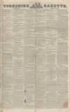 Yorkshire Gazette Saturday 03 June 1848 Page 1