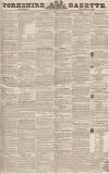 Yorkshire Gazette Saturday 03 March 1849 Page 1
